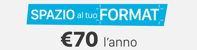 spazio al tuo format